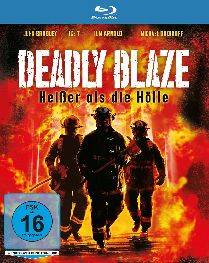 Deadly Blaze: Heisser Als Die Hlle