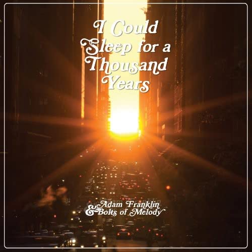I Could Sleep For A Thousand Y Ears