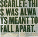 This Was Always Meant To Fall Apart