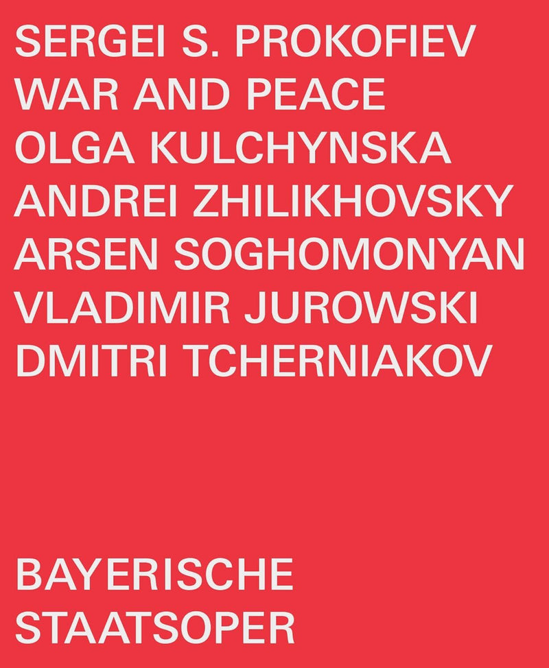 Prokofjew: Krieg und Frieden Mitschnitt aus dem Nationaltheater in München, März 2023, Regie: Tcherniakov