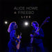 Alice Howe & Freebo Live