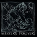 Wankers Forever!