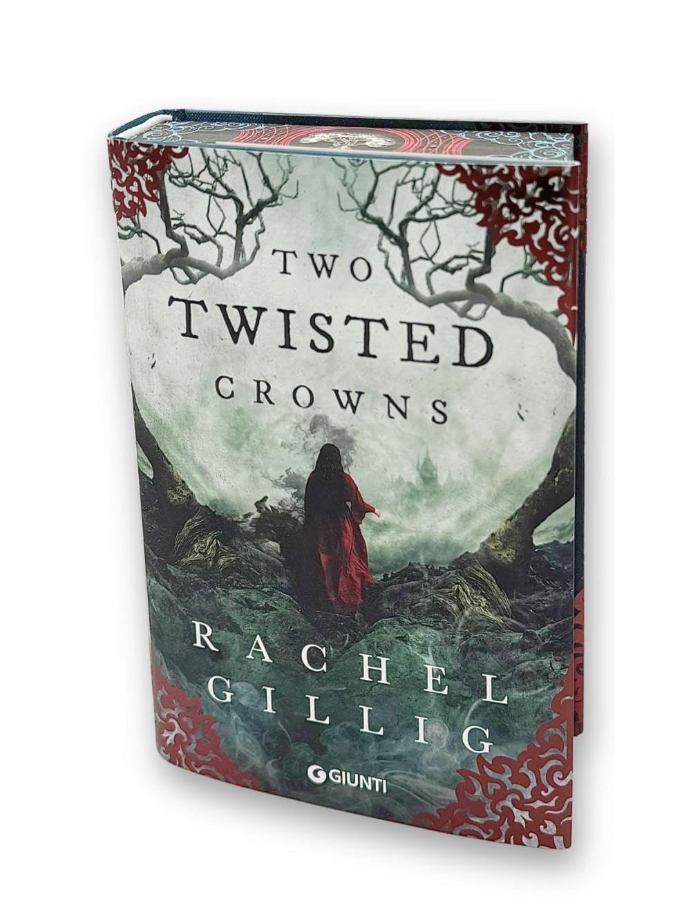 Gillig Rachel - Two Twisted Crowns. Ediz. Italiana