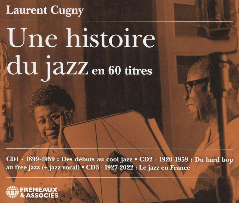 Une Histoire Du Jazz En 60 Titres