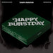 HAPPY BURSTDAY (NEW ESCAPE Ver.)