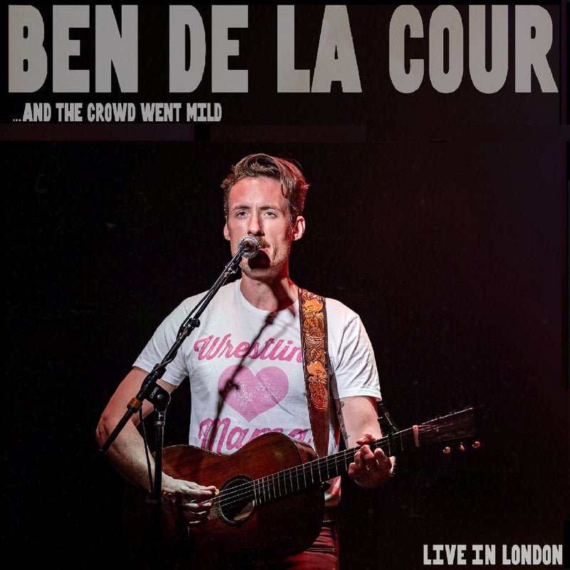 ...And the Crowd Went Mild: Live in London