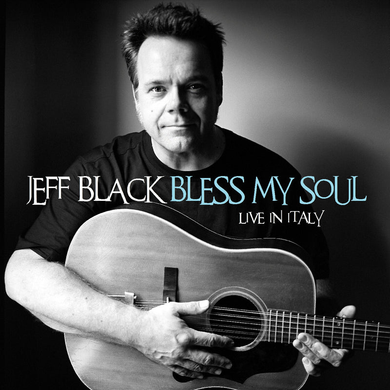 Bless My Soul: Live in Italy