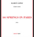40 Springs In Paris