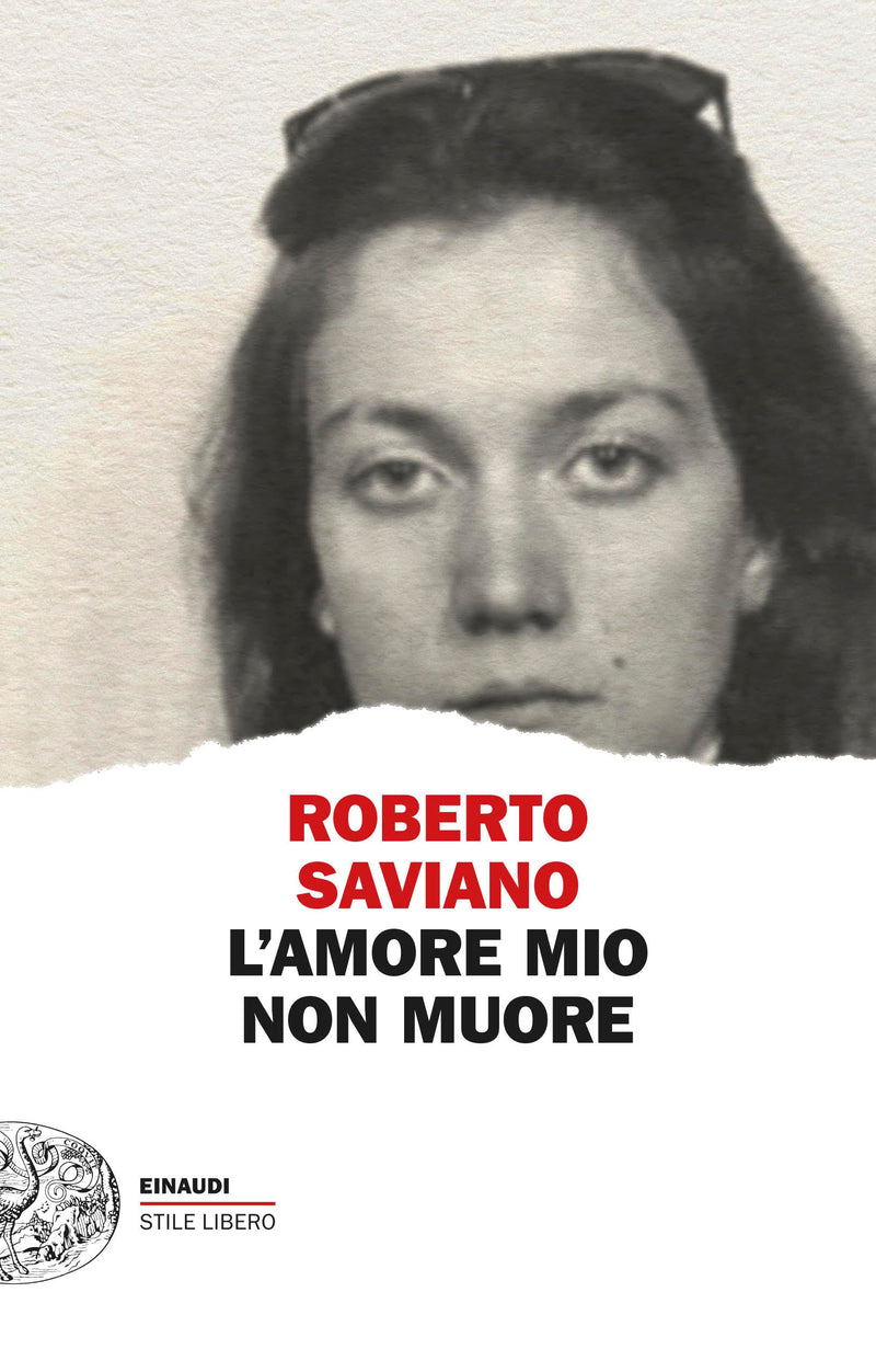 L'amore mio non muore (Einaudi. Stile libero