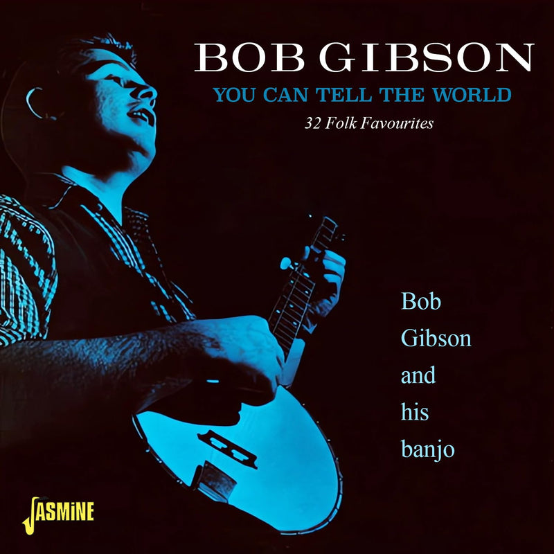 You Can Tell the World - 32 Folk Favourites
