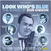 Look Who S Blue - the Songs of Don Gibson