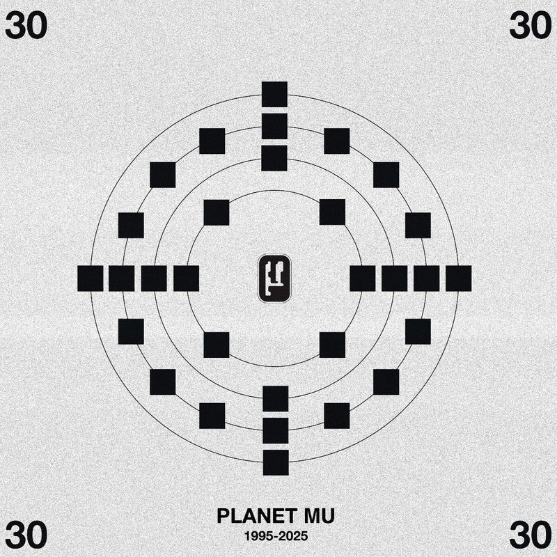 Planet Mu 30: 1995-2025