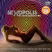 Sexopolis - The Italian Psychedelic Way