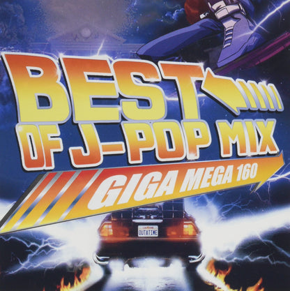 Best Of J-Pop Mix -Giga Mega 160-