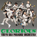 GLORIOUS(Blu-ray Disc