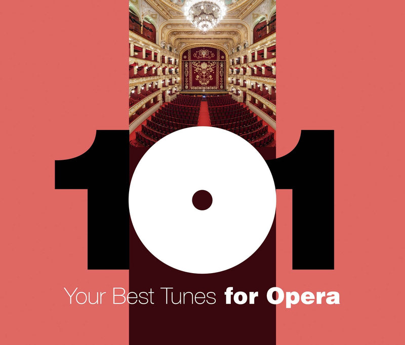 101 Your Best Tunes For Opera