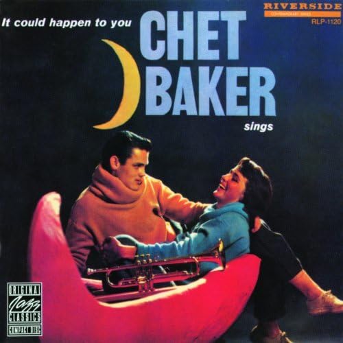 It Could Happen To You: Chet Baker Sings
