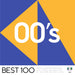 00's -ベスト 100