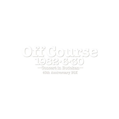 Off Course 1982・6・30 武道館コンサート40th Anniversary BOX (限定盤)(SHM-CD)(2枚組)(DVD+Blu-Ray+ブックレット他付)(特典:なし