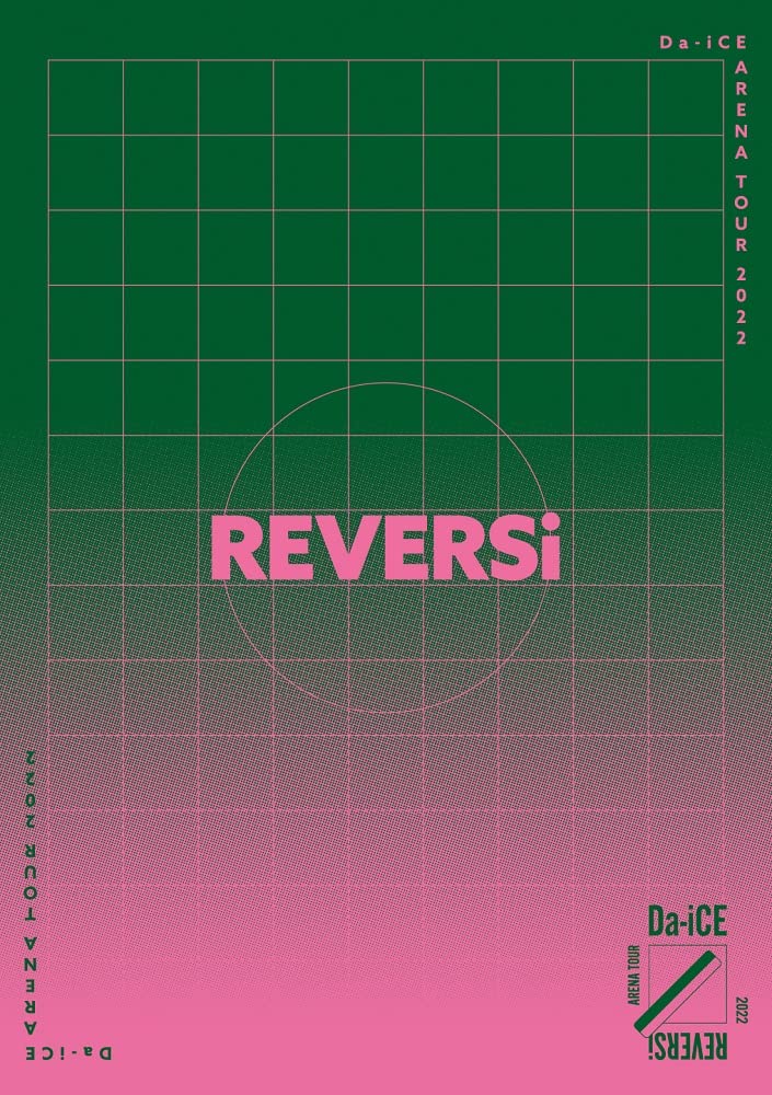 Da-Ice Arena Tour 2022 -Reversi-