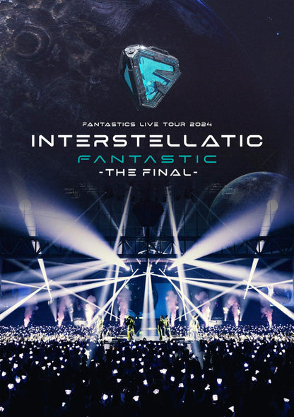 Fantastics Live Tour 2024 `Interstellatic Fantastic` -The Final-