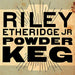 Riley Etheridge Jr-Powder Keg