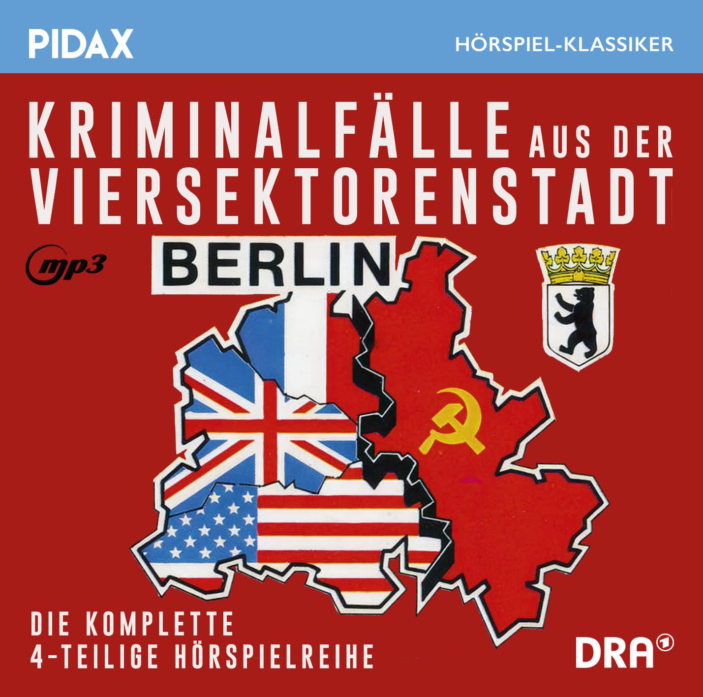 Kriminalfälle aus der Viersektorenstadt / Die komplette 4-teilige Krimi-Hörspielreihe mit spannenden Fällen aus der Berliner Nachkriegszeit (Pidax Hörspiel-Klassiker)  explicit_lyrics