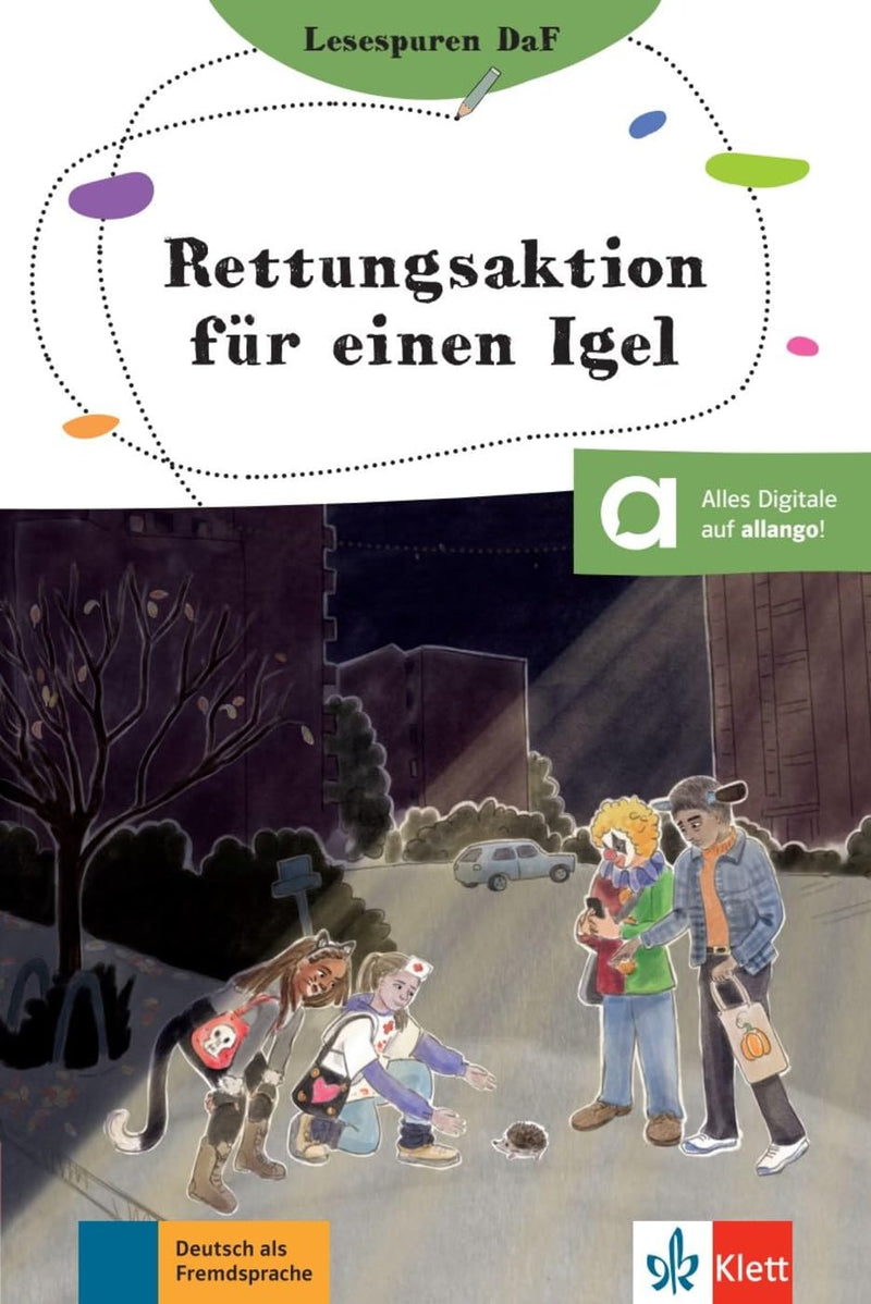 Rettungsaktion für einen Igel: Lektüre mit digitalen Extras (Lesespuren DaF: Lesen und rätseln – finde die Lesespur!
