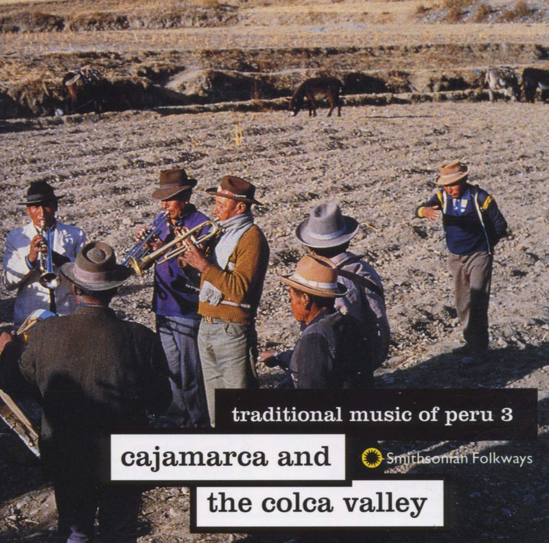 Traditional Music of Peru, Vol. 3: Cajamarca and the Colca Valley