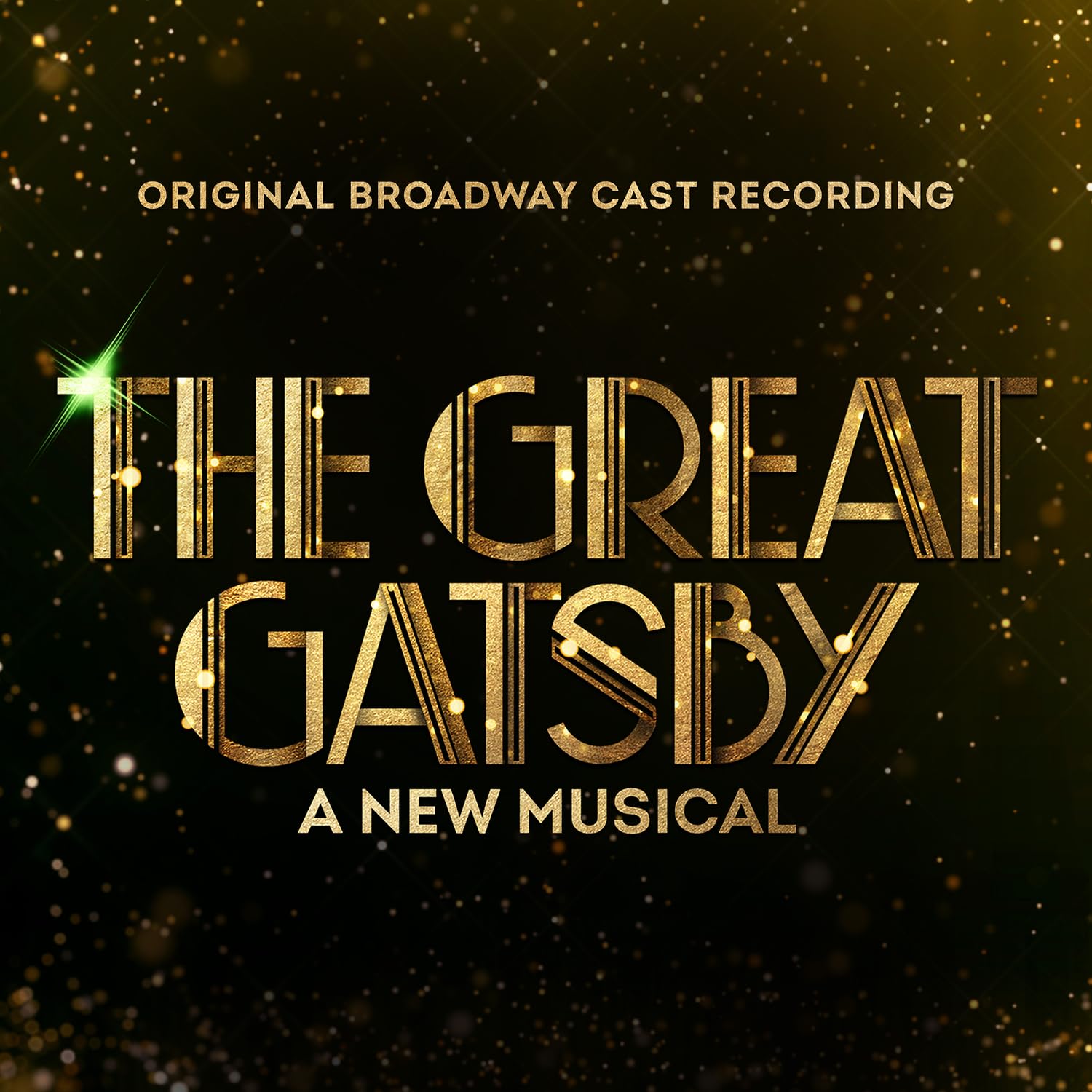 The Great Gatsby - A New Musical Original Broadway Cast Recording