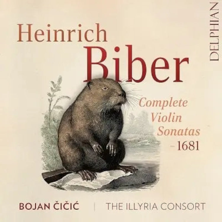 Heinrich Biber: Complete Violin Sonatas 1681