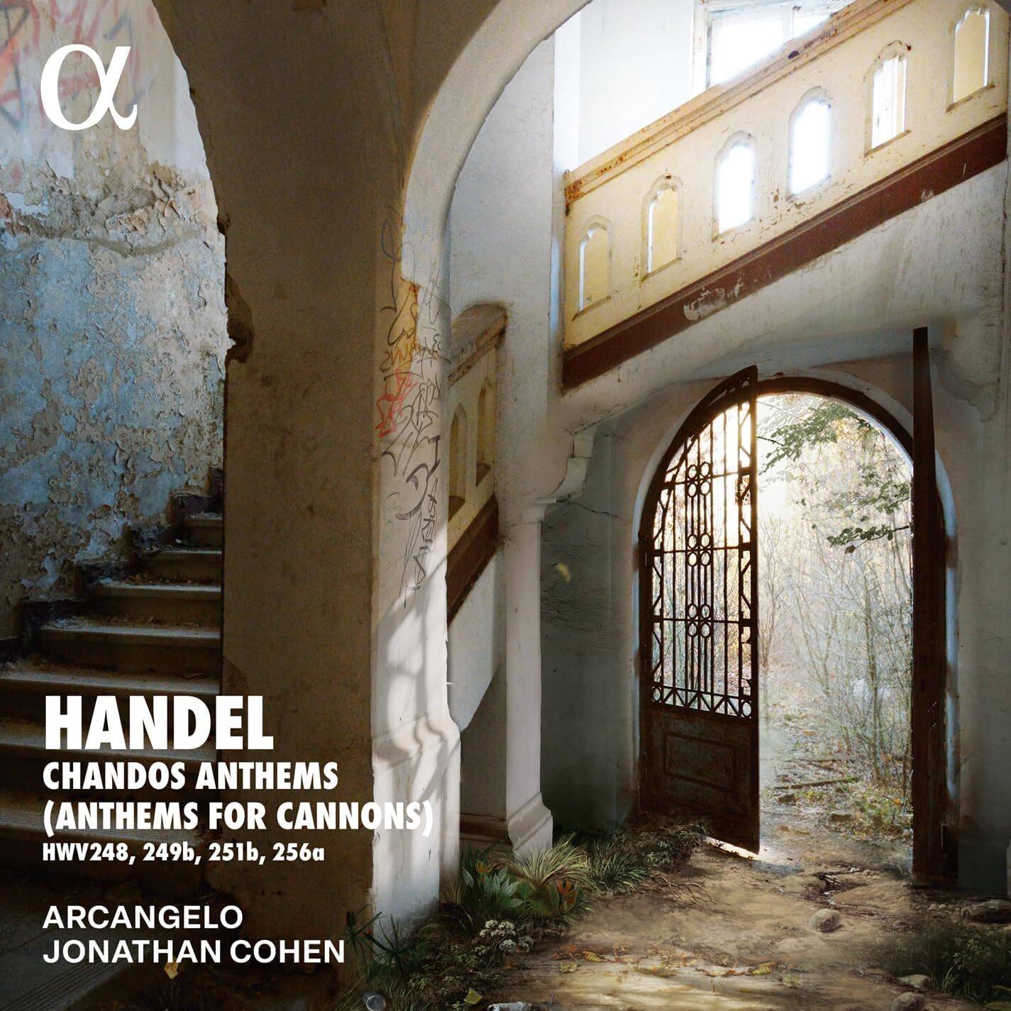 Handel: Chandos Anthems (Anthems for Cannons): HWV248, 249b, 251b, 256a