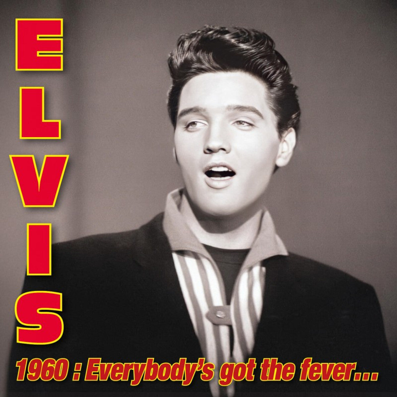 Elvis 1960: Everybody's Got the Fever... (RSD 2025)