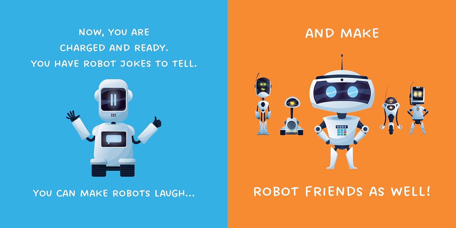 How to Make a Robot Laugh: Funny and Easy to Read Jokes for Children Who Love Robotics and Silly Engineering Humor (How to Make Them Laugh