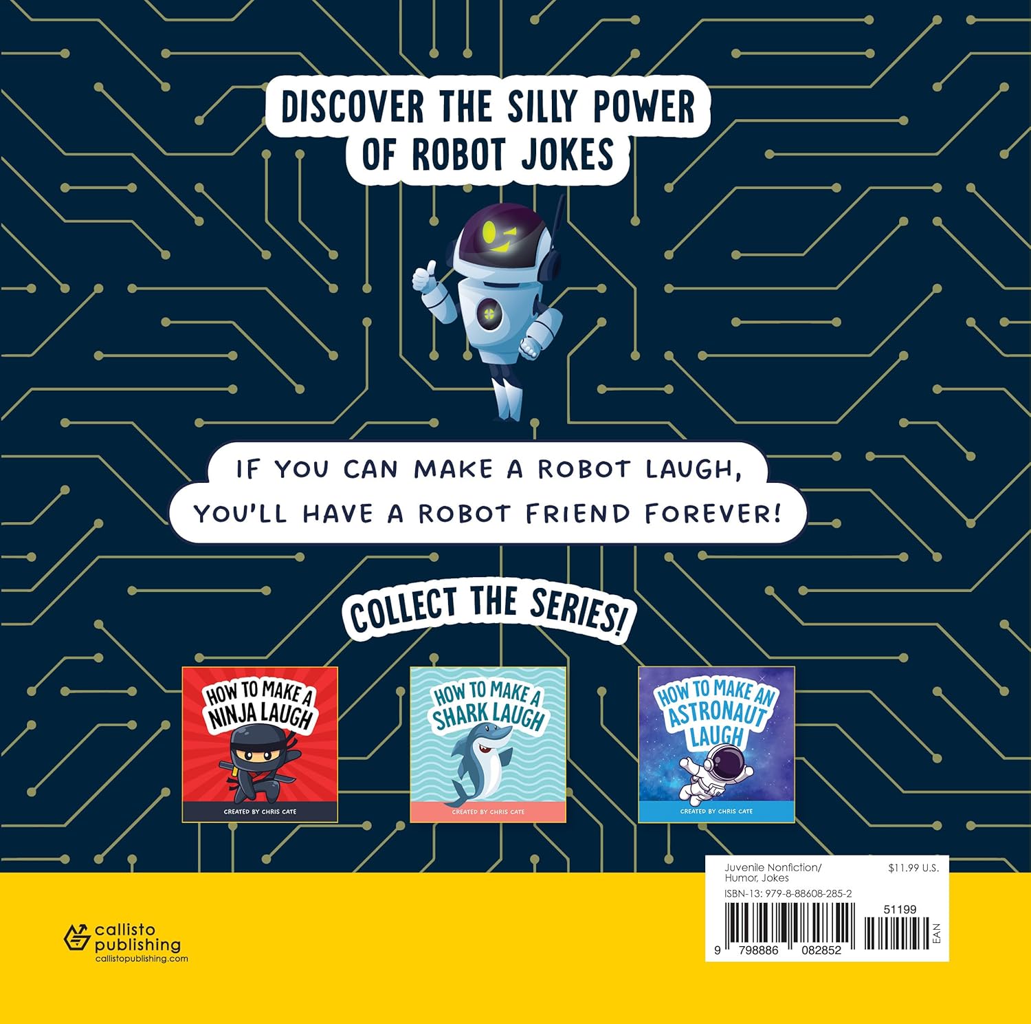 How to Make a Robot Laugh: Funny and Easy to Read Jokes for Children Who Love Robotics and Silly Engineering Humor (How to Make Them Laugh