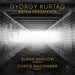 György Kurtág: Kafka Fragments
