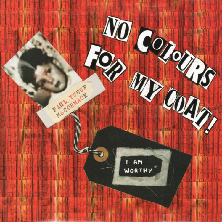 No Colours for My Coat!