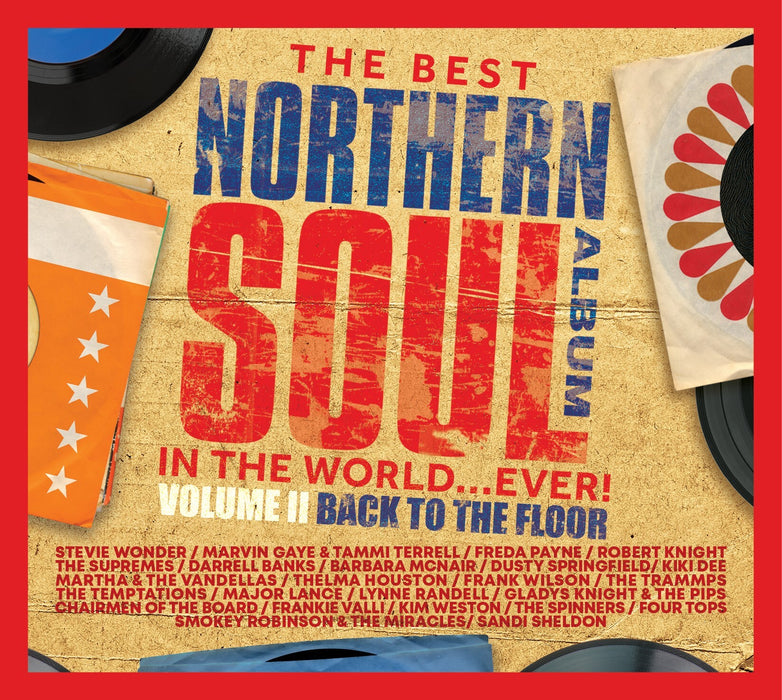 The Best Northern Soul Album ITW...ever!: Back to the Floor - Volume II