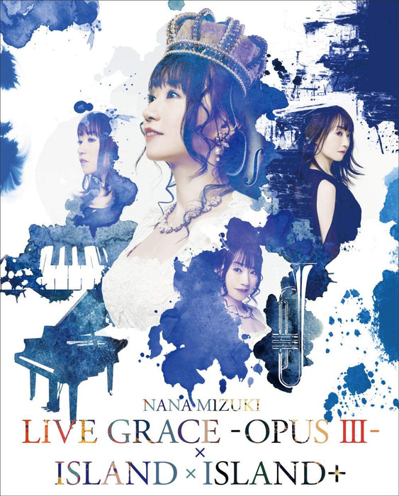 NANA MIZUKI LIVE GRACE -OPUS III-×ISLAND×ISLAND+