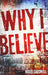 Why I Believe