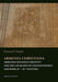 Armenia Christiana – Armenian Religious Identity and the Churches of Constantinople and Rome (4th – 15th century)