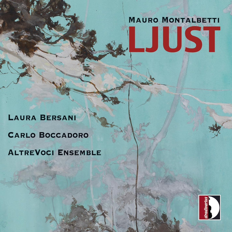Mauro Montalbetti: Ljust