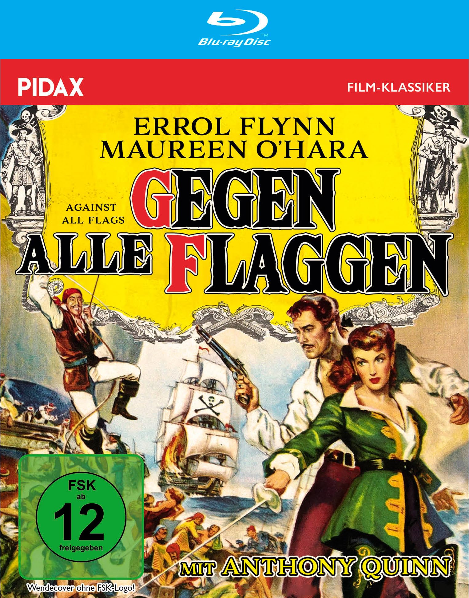 Gegen alle Flaggen (Against All Flags) / Furioses Piraten-Abenteuer mit Errol Flynn und Anthony Quinn (Pidax Film-Klassiker