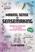 Making Sense of Sensemaking: Designing Authentic K–12 Stem Learning Experiences