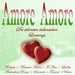 Amore Amore: Die Sch?¶Nsten Italienischen Lovesongs / Various (2 Cd)