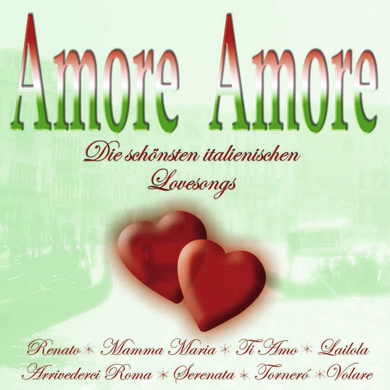 Amore Amore: Die Sch?¶Nsten Italienischen Lovesongs / Various (2 Cd)