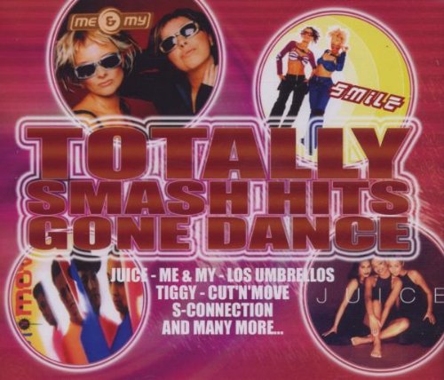 Totally Smash Hits Gone Dance