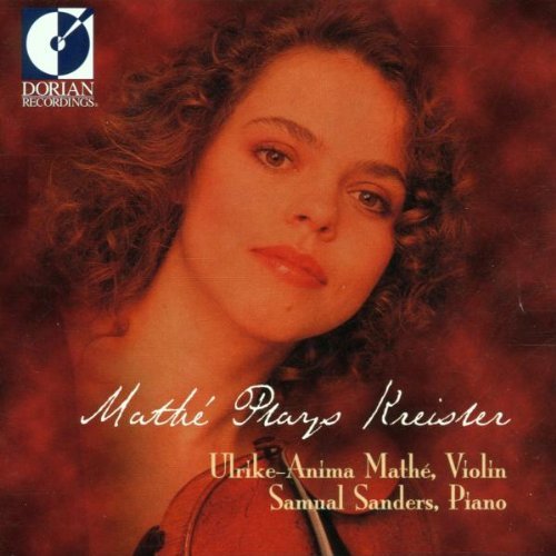 Mathe Plays Kreisler (Mathe, Sanders)