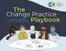 The Change Practice Playbook