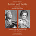Richard Wagner: Tristan Und Isolde